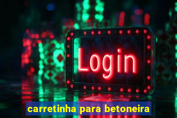 carretinha para betoneira